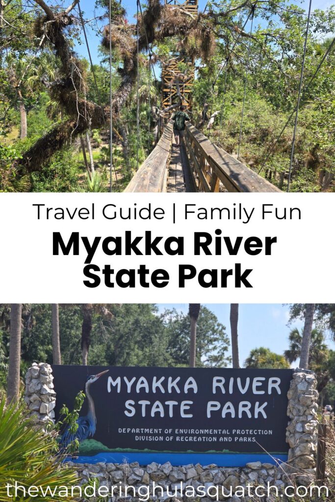 THIS IS AN IUMAGE OF MYAKKA STATE PARK CANAPY WALK AND STATE PARK SIGN PINTEREST PIN